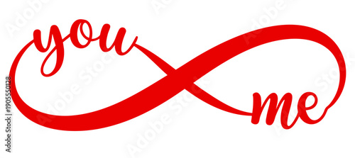 You and Me infinity love phrase with flowing red script — romantic handwritten Valentine’s Day infinity symbol lettering