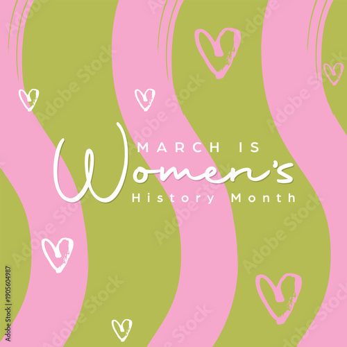 Women's History month is observed every year in March