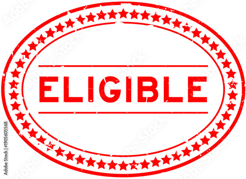 Grunge red eligible word oval rubber seal stamp on white background