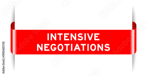 Red color inserted label banner with word intensive negotiation on white background