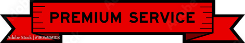 Ribbon label banner with word premium service in red color on white background
