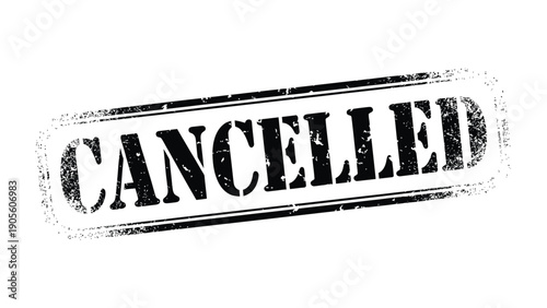 Canceled Stamp Impression: A bold, stamped imprint of the word CANCELLED conveys a message of termination, nullification, or discontinuation.