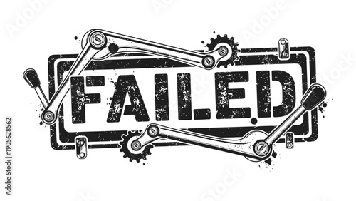 Failed Emblem of Mechanical Failure: An industrial-inspired emblem boldly displays the word FAILED, with mechanical gears and levers suggesting breakdown and malfunction.