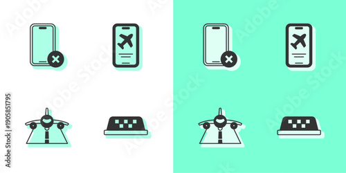 Set Taxi car roof, No cell phone, Plane and Mobile with ticket icon. Vector