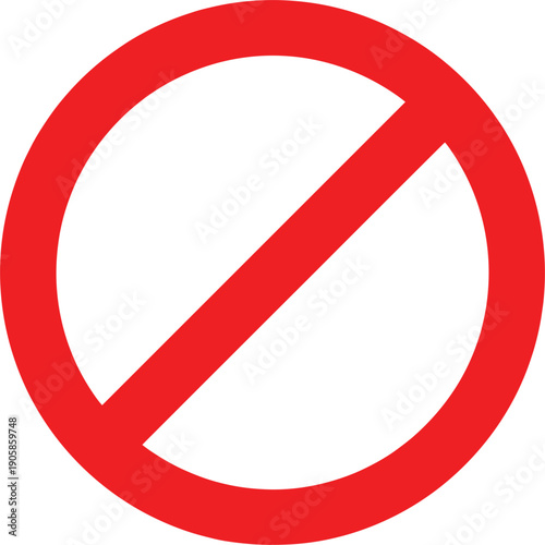 Red Prohibition Sign Vector Illustration with Universal No Entry Symbol and Diagonal Strike Through for Safety Warnings, Restricted Area Notices, and Stop UI Icons