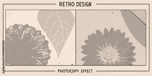 Retro design featuring botanical elements and a photocopy effect