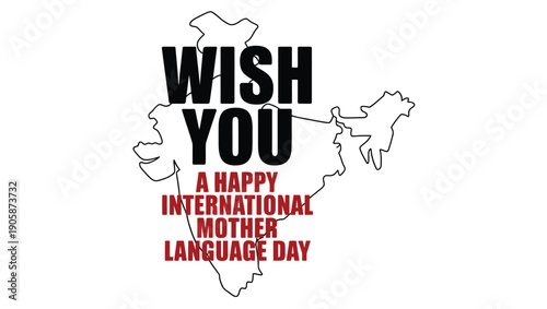 Wish you a happy international mother language day typography design with map silhouette celebrating linguistic heritage and cultural identity