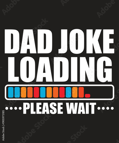 Humorously illustrated image showing a loading bar for a dad joke with a wait message.