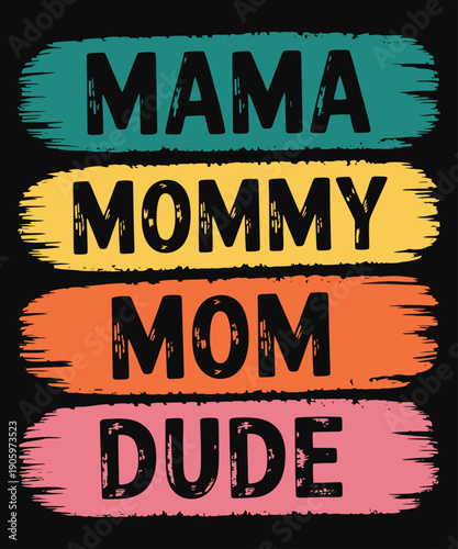 Creative colorful text banners displaying affectionate terms for mothers.