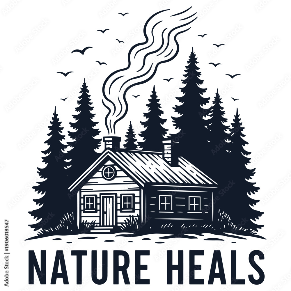 Naklejka premium Rustic cabin in forest with smoky chimney and nature heals text