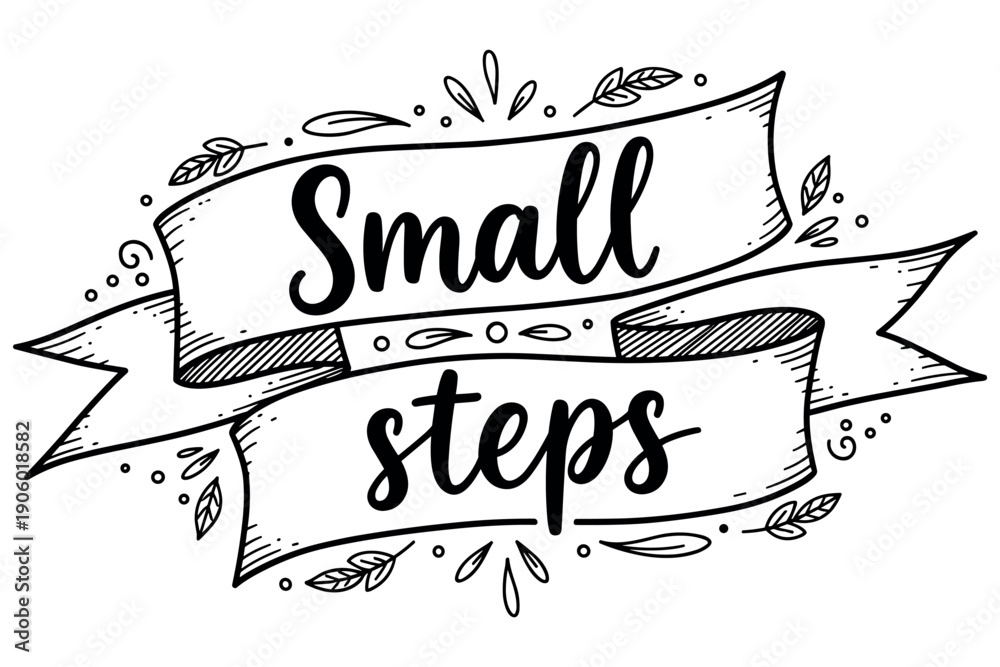 Naklejka premium Inspirational ribbon banner with handwritten small steps message and decorative leaf elements