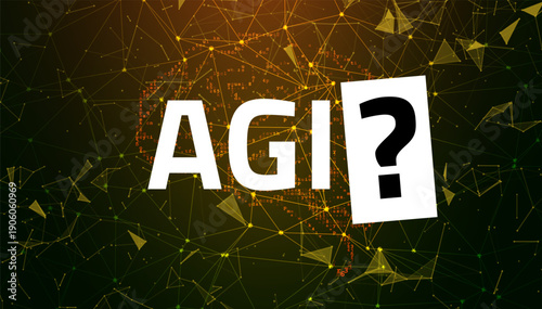 Artificial General Intelligence AGI 2025 Concept with Digital Network Background and Question of Future AI Development