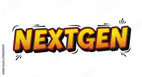 Vibrant nextgen text in bold comic book style font