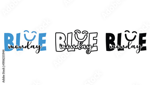 Three different styles of the text 'Blue Monday' with a smiley face.