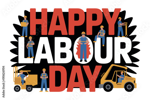 A colorful illustration celebrating Labor Day with workers and equipment