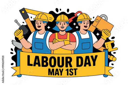 A colorful illustration of three construction workers celebrating Labour Day on May 1st with tools and a yellow banner.