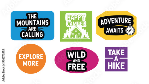 Collection of outdoor adventure themed stickers with inspirational phrases.
