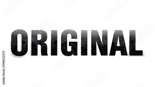 Original Typography: Bold and distinctive, the word ORIGINAL stands out in a striking typeface, a symbol of authenticity and uniqueness.