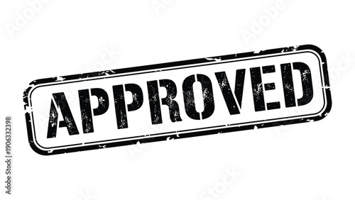 Approved Stamp: A bold stamp, conveying unequivocal endorsement, stands as a testament to assurance and authorization.