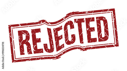 Rejection Stamp: A bold, red REJECTED stamp conveys a definitive decision, its aged texture adding a touch of history to this stark message.