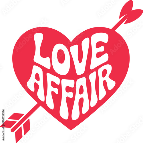 Red heart pierced by arrow with text love affair and flowing lettering