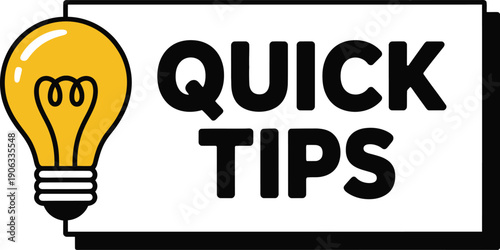Bright Idea: Quick Tips Lightbulb with Bold Text