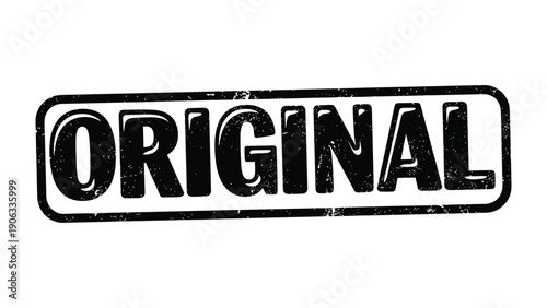 Original Stamp: A bold, stamped ORIGINAL message boldly declares authenticity and uniqueness, making a powerful statement of genuine value.