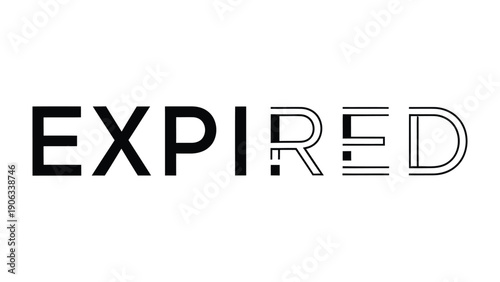 Expired Stamp: A stark black stamp displaying the word EXPIRED, a symbol of time's passage and the end of validity, clearly and boldly presented.