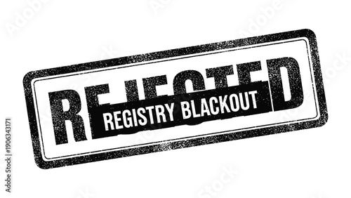 Rejected Registry Blackout Concept: A stark stamp of rejection signifying a registry blackout. A symbol of constraint, limitation, and refusal. 