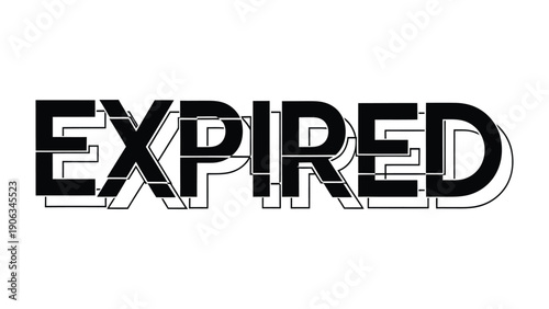 Expired Warning: Bold, modern typography proclaims the state of something expired, conveying a clear message of time's passage and urgency.