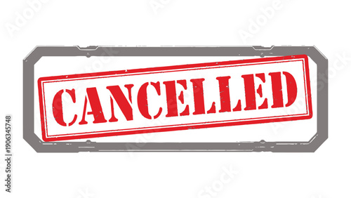 Cancelled Stamp: A bold red CANCELLED stamp, emphatically declaring its message with unwavering clarity.