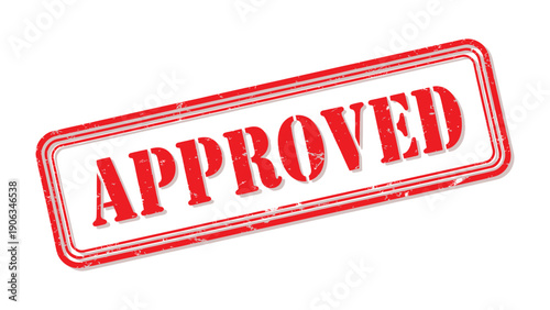 Approval Stamp: A red rubber stamp imprinted with the bold word APPROVED, conveying a message of authorization and acceptance.