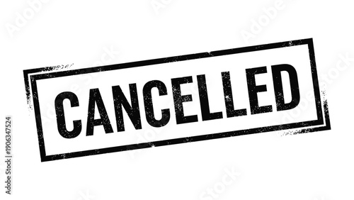 Cancelled Stamp: An isolated stamp indicating the act of canceling a transaction or document, conveying finality and termination.