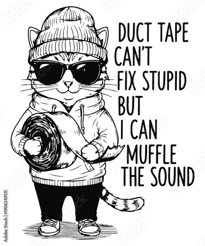 Duct tape can’t fix stupid but I can muffle the sound t-shirt design vector,  Funny cat Sarcastic Quote T-shirt, cat, cat shirt, funny quote, sarcasm, duct tape, animal, humor, sarcastic, woodland