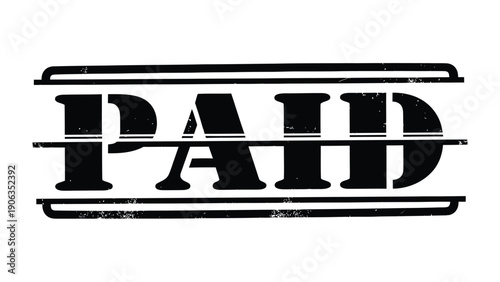 Stamped Authority: A bold, grunge-style PAID stamp, signifying transaction, on a clear, uncluttered surface. Symbolizing financial clarity and confirmation.