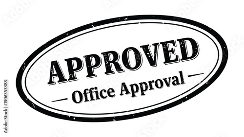 Approved Stamp: A bold, oval stamp declaring APPROVED with Office Approval subtly underneath, signifying official endorsement and validation.