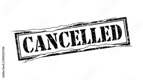 Cancelled Stamp: A bold stamp declares CANCELLED , its presence signifying termination and discontinuation, against a neutral backdrop, communicating a clear message.