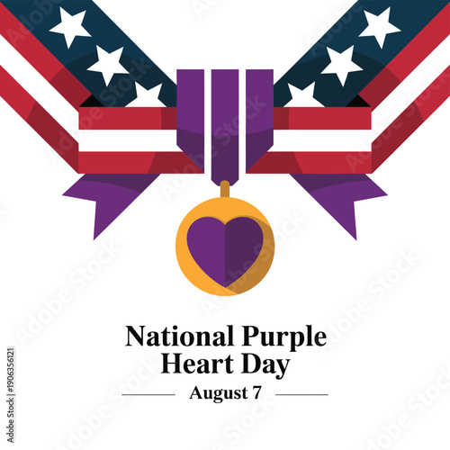 A graphic illustration celebrating National Purple Heart Day on August 7