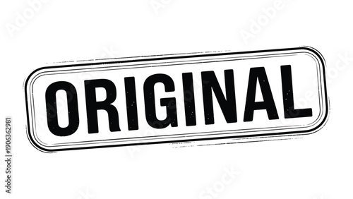 Original Stamp: An original stamp, highlighting authenticity, genuineness, and verification in business, with a clear, concise visual