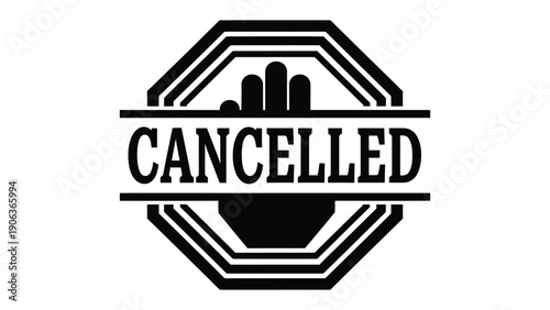 Canceled Stamp: A bold, graphic stamp boldly declares Cancelled symbolizing a definitive end or termination.