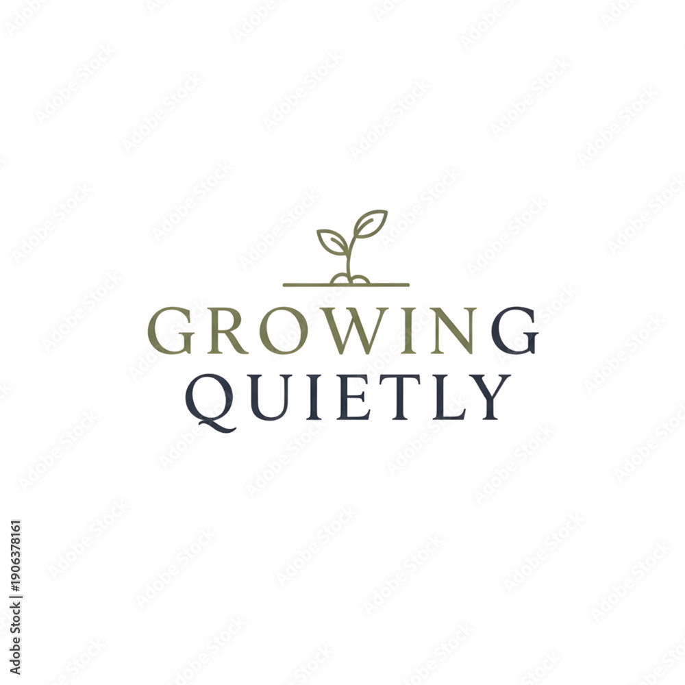 Fototapeta premium growing quietly typography vektor
