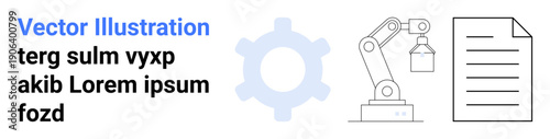 Automation, manufacturing, industrial processes, robotics, workflow, engineering. Gear icon, robotic arm and document outline. Automation and manufacturing concepts in industrial workflows