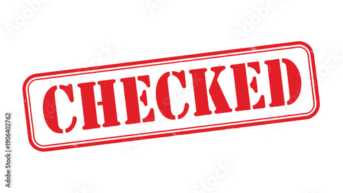 Checked Seal: A bold CHECKED stamp signifies accuracy and completion, against a background, representing validation.