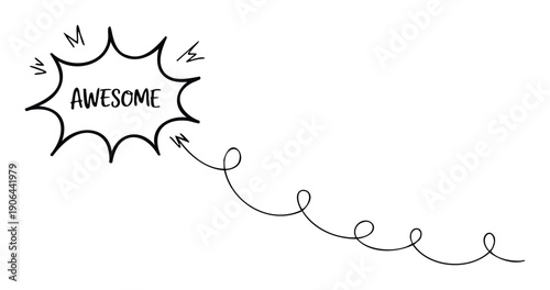 Energetic hand drawn AWESOME speech bubble with expressive doodles and a decorative swirling line, ideal for dynamic communication, motivational graphics, and engaging social media content.