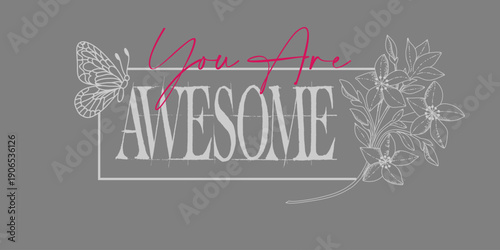 Motivational slogan graphic vector print lettering for t shirt print design