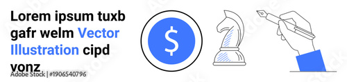 Finance, business strategy, creativity, planning, competition, entrepreneurship. A dollar sign, chess knight symbol and a hand writing with a pen. Financial strategy and business planning theme