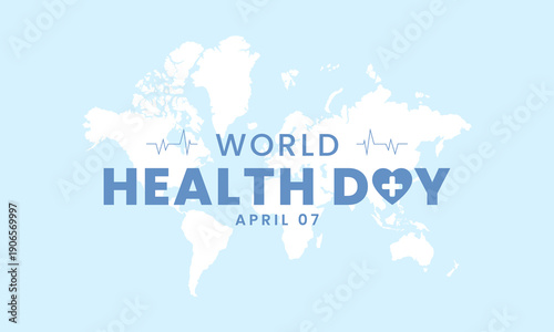 World health day concept. Global health awareness day. Vector illustration