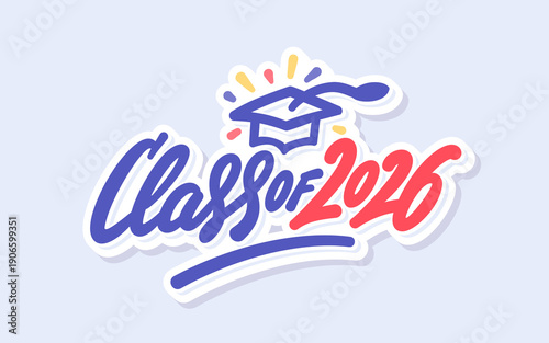 Class of 2026 graduation vector lettering 