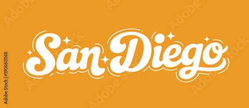San Diego hand-lettered typography on orange background