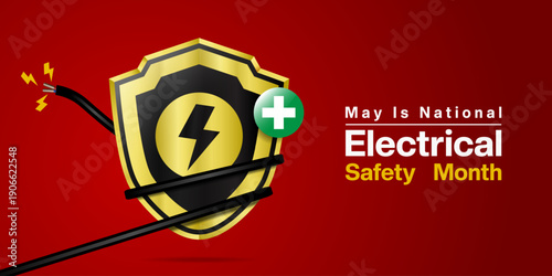 May is Electrical Safety Month. Shield, cable, plus icon and lightning. Great for cards, banners, posters, social media and more. Red background.